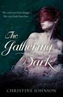 Gathering Dark di Christine Johnson edito da Simon & Schuster Ltd