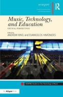 Music, Technology, and Education di Evangelos Himonides edito da Taylor & Francis Ltd