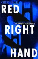 Red Right Hand di Chris Holm edito da Hodder & Stoughton