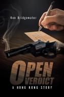 Open Verdict di Ken Bridgewater edito da AuthorHouse