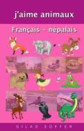 J'Aime Animaux Francais - Nepalais di Gilad Soffer edito da Createspace