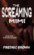 The Screaming Mimi di Fredric Brown edito da Black Curtain Press