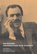 Ian McHarg di Lynn Margulis, James Corner edito da Princeton Architectural Press