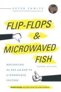 Flip-Flops And Microwaved Fish di Yawitz Peter Yawitz edito da Greenleaf Book Group