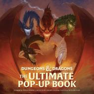 Dungeons & Dragons: The Ultimate Pop-Up Book: (D&d Books) di Jim Zub, Stacy King edito da INSIGHT ED