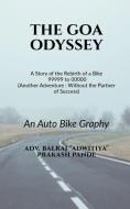 The Goa Odyssey di Adv. Balraj edito da Notion Press