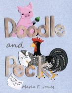 Doodle and Peck di Marla F. Jones edito da BOOKBABY