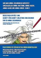 Wie Man Anime-Zeichnungen Anfertigt, Einschließlich Anime-Anatomie, Anime-Augen, Anime-Haare und Anime-Kinder - Band 2 - (Dieses Buch Enthält Eine Sch di James Manning edito da CBT Books