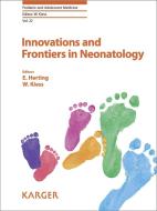 Innovations and Frontiers in Neonatology edito da Karger Verlag