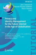 Privacy and Identity Management for the Future Internet in the Age of Globalisation edito da Springer-Verlag GmbH