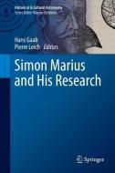 Simon Marius and His Research edito da Springer-Verlag GmbH