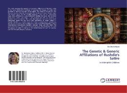 The Genetic & Generic Affiliations of Rushdie's Satire di Bootheina Majoul edito da LAP Lambert Academic Publishing