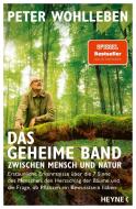 Das geheime Band zwischen Mensch und Natur di Peter Wohlleben edito da Heyne Taschenbuch