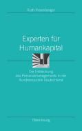 Experten für Humankapital di Ruth Rosenberger edito da De Gruyter Oldenbourg