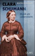 Clara Schumann di Beatrix Borchard edito da Olms Georg AG
