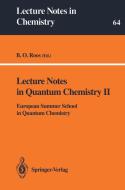 Lecture Notes in Quantum Chemistry II di Third European Summer School in Quantum edito da Springer Berlin Heidelberg