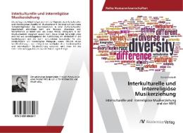 Interkulturelle und interreligiöse Musikerziehung di Aaron Kroboth edito da AV Akademikerverlag