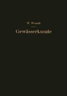 Gewässerkunde di Walter Wundt edito da Springer Berlin Heidelberg