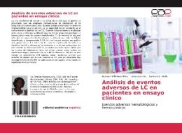 Análisis de eventos adversos de LC en pacientes en ensayo clínico di Barbara Wilkinson Brito, Tania Crombet, Carmen E. Viada edito da EAE