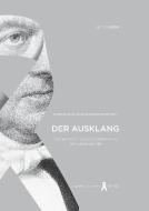 Der Ausklang (Edition 2014) di Roger Kusch, Johann Friedrich Spittler edito da Books on Demand