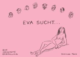 Eva sucht... di Dorothea Kahr edito da Books on Demand