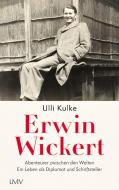 Erwin Wickert di Ulli Kulke edito da Langen - Mueller Verlag