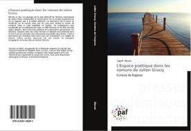 L'Espace poétique dans les romans de Julien Gracq di Tagrid Abood edito da PAF