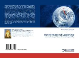 Transformational Leadership di Teresa Correia de Lacerda edito da LAP Lambert Academic Publishing