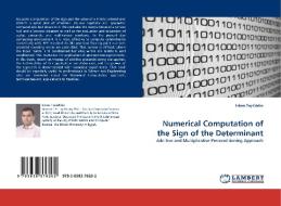 Numerical Computation of the Sign of the Determinant di Islam Taj-Eddin edito da LAP Lambert Acad. Publ.
