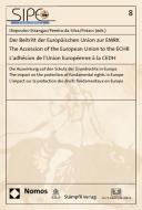Der Beitritt der Europäischen Union zur EMRK - The Accession of the European Union to the ECHR - L'adhésion de l'Union E edito da Nomos Verlagsges.MBH + Co