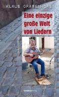 Eine einzige große Welt von Liedern di Klaus Grabenhorst edito da Geistkirch Verlag