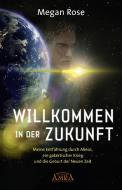WILLKOMMEN IN DER ZUKUNFT di Megan Rose edito da AMRA Verlag