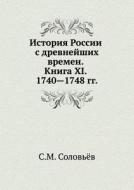 History Of Russia From Ancient Times. Book Xi. 1740-1748 di S M Solov'yov edito da Book On Demand Ltd.