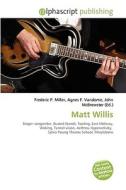 Matt Willis edito da Vdm Publishing House