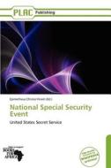 National Special Security Event edito da Placpublishing