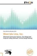 West Isle Line, Inc. edito da Phon