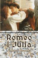 Romeo I Julia di Arthur Brooke, Jarek Zawadzki edito da Enheduanna