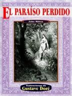 El Paraiso Perdido = Paradise Lost di John Milton edito da Tomo