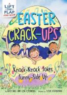 Easter Crack-Ups: Knock-Knock Jokes Sunny Side Up di Katy Hall, Lisa Eisenberg edito da HARPER FESTIVAL