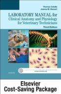 Clinical Anatomy and Physiology for Veterinary Technicians - Text and Laboratory Manual Package di Thomas P. Colville, Joanna M. Bassert edito da PAPERBACKSHOP UK IMPORT