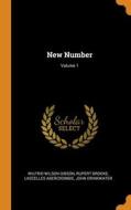 New Number; Volume 1 di Wilfrid Wilson Gibson, Rupert Brooke, Lascelles Abercrombie edito da Franklin Classics