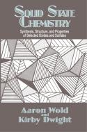 Solid State Chemistry di Kirby Dwight, Aaron Wold edito da Springer Netherlands