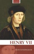 Henry VII di Sean (National Archives Cunningham edito da Taylor & Francis Ltd