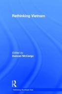 Rethinking Vietnam di Duncan McCargo edito da ROUTLEDGE