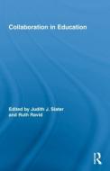 Collaboration in Education di Judith Slater edito da Routledge