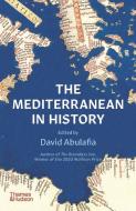 The Mediterranean In History di David Abulafia edito da Thames & Hudson Ltd