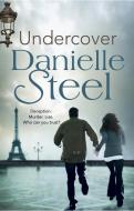 Undercover di Danielle Steel edito da Transworld Publishers Ltd
