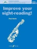 Improve Your Sight-Reading! Violin Grade 1 di Paul Harris edito da Faber Music Ltd