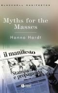MYTHS FOR MASSES di Hardt edito da John Wiley & Sons