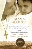 Mama Maggie di Marty Makary edito da Thomas Nelson Publishers